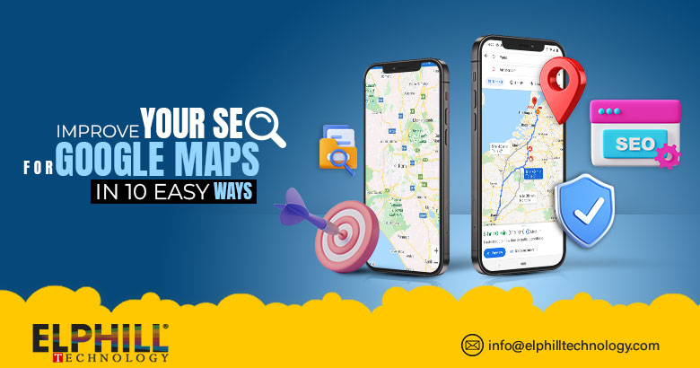 Improve Your SEO for Google Maps in 10 Easy Ways